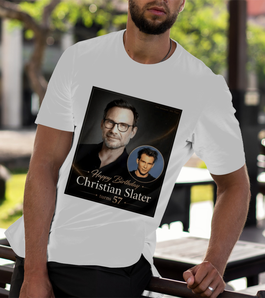 Happy Birthday Christian Slater Turns 57 Ultimate 80s Page T-Shirt