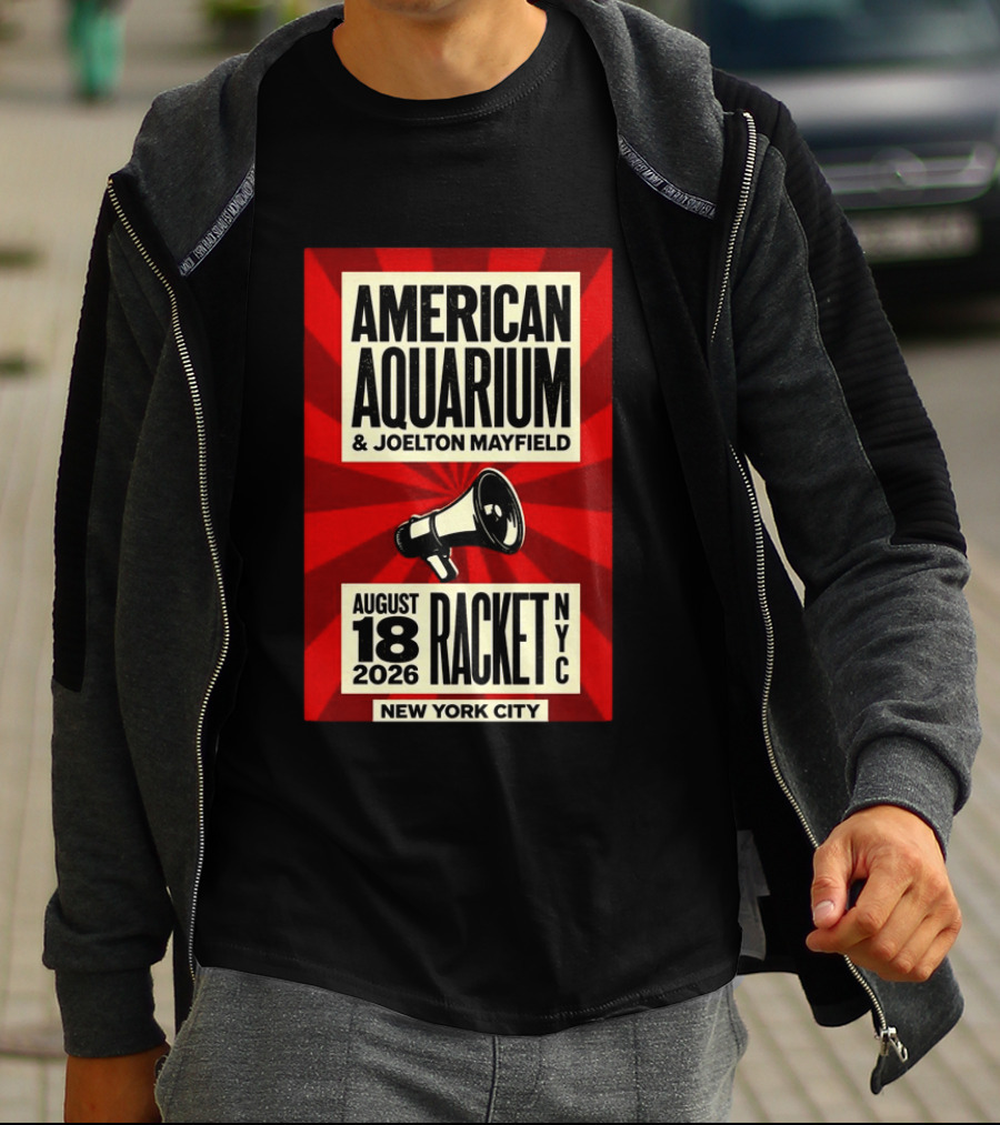 American Aquarium Joelton Mayfield August 18 2026 Racket NYC New York City Concert T-Shirt