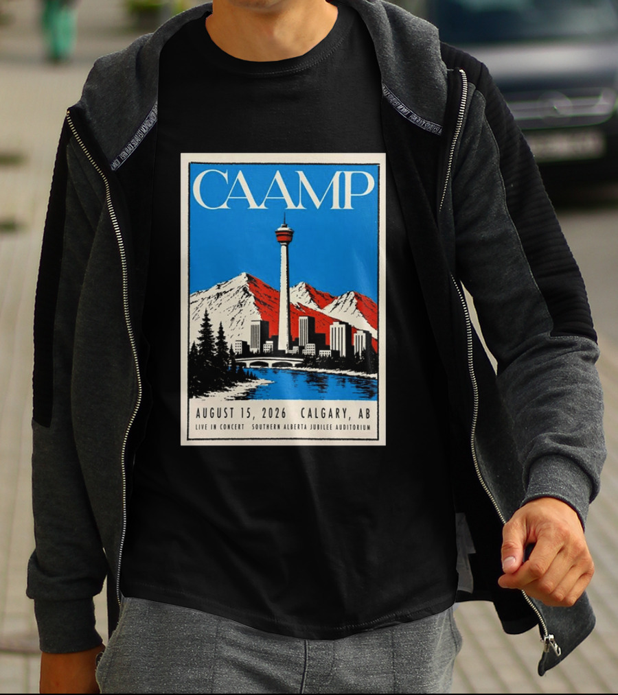 CAAMP August 15 2026 Calgary Southern Alberta Jubilee Auditorium Live In Concert T-Shirt