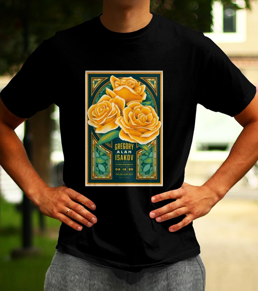 Gregory Alan Isakov August 18 2026 Peoria Illinois Prairie Home Alliance Theater With The Peoria Symphony Orchestra And Yellow Roses T-Shirt