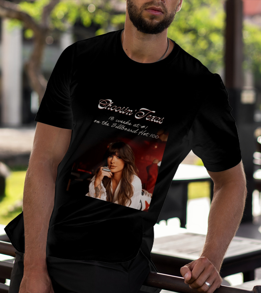 Choosin' Texas 18 Weeks At #1 On The Billboard Hot 100 T-Shirt