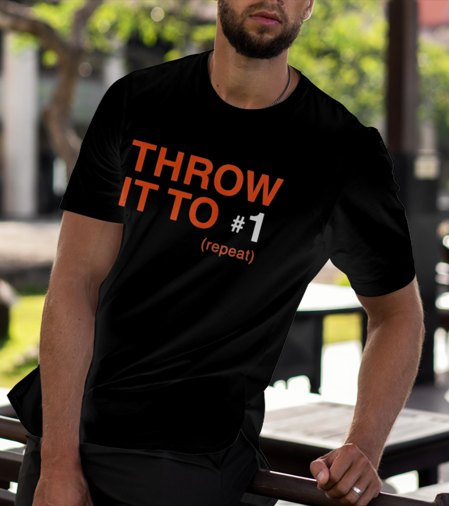 Cincinnati Bengals Throw It To #1 Repeat Football Receiver T-Shirt
