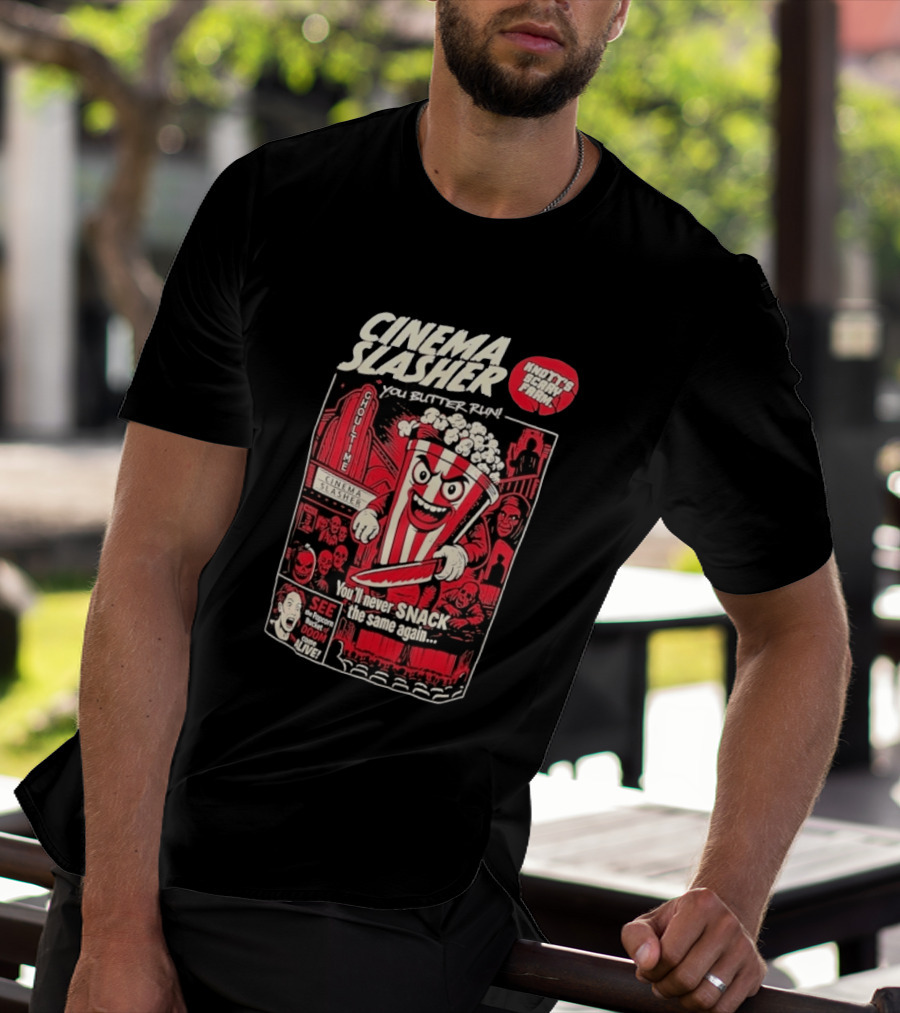 Cinema Slasher You Butter Run Knott's Scary Farm Popcorn Bucket Of Doom T-Shirt