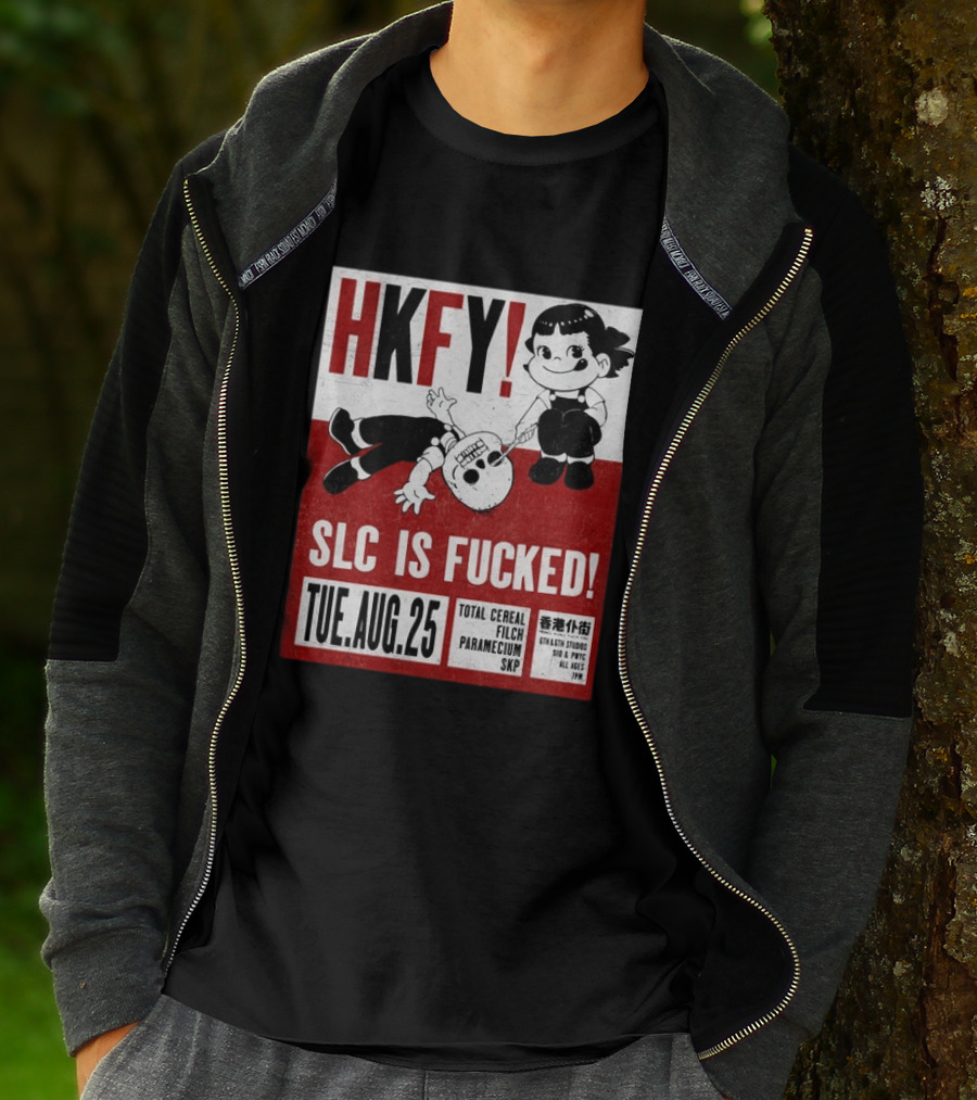 HKFY SLC Is Fucked Tue. AUG.25 Total Cereal Filch Paramecium SKP 9th & 9th Studios 7PM T-Shirt
