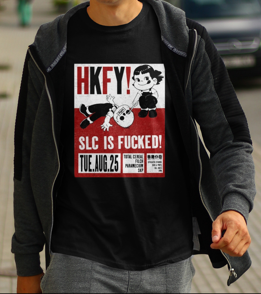 HKFY SLC Is Fucked Tue. AUG.25 Total Cereal Filch Paramecium SKP 9th & 9th Studios 7PM T-Shirt