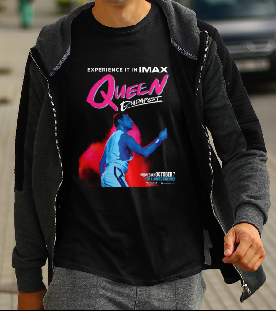 Experience Queen Budapest In IMAX Wednesday October 7 T-Shirt