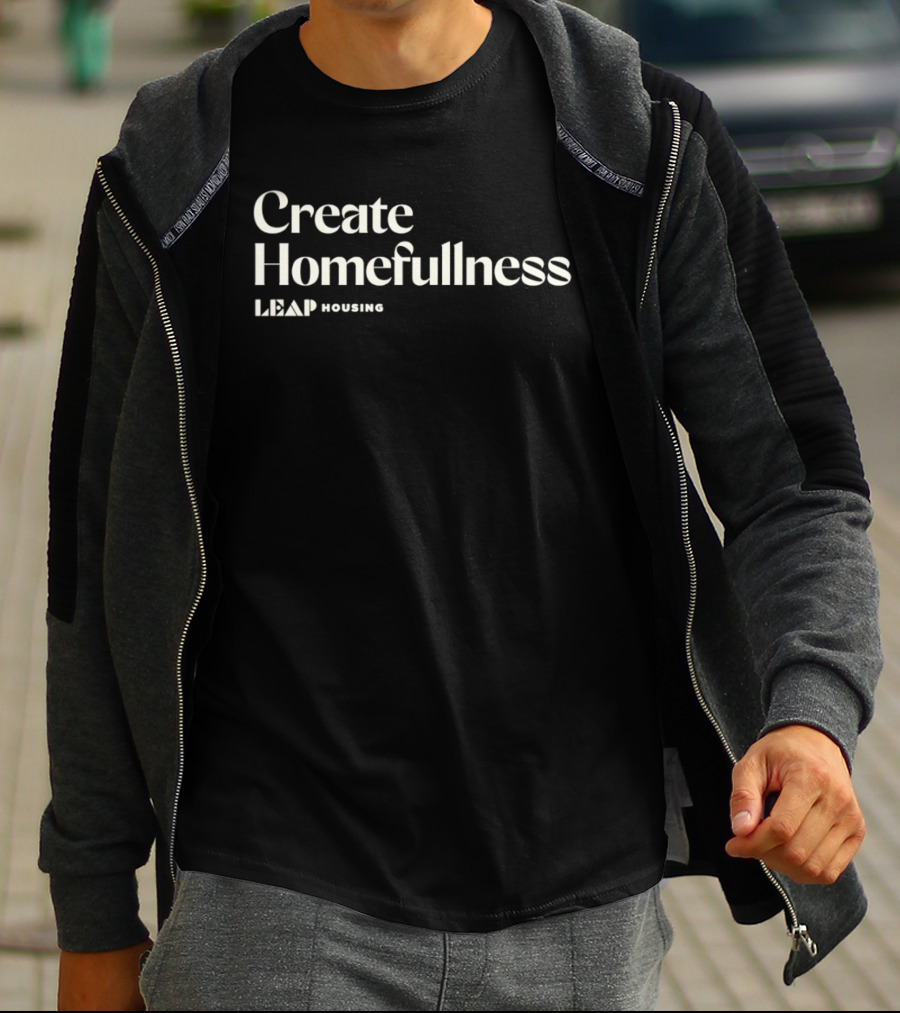 Create Homefullness Leap Housing Community T-Shirt