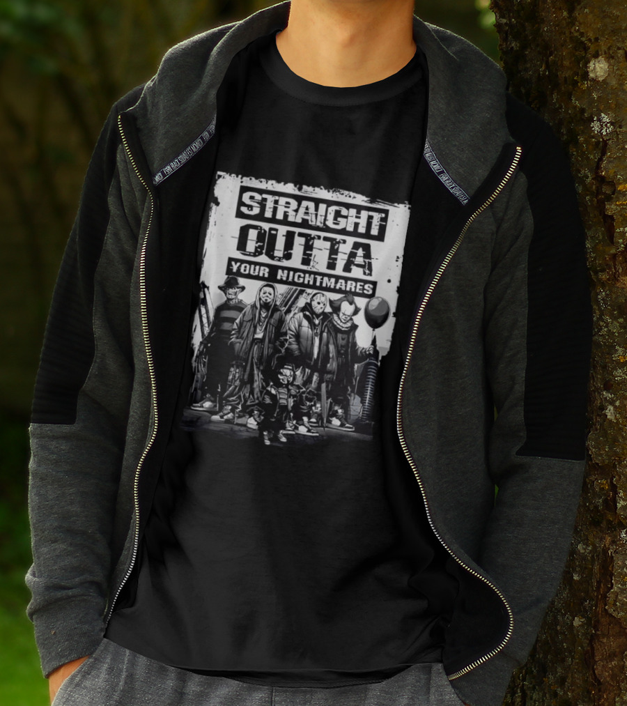 Straight Outta Your Nightmares Freddy Krueger Ghostface Jason Voorhees Chucky Pennywise T-Shirt