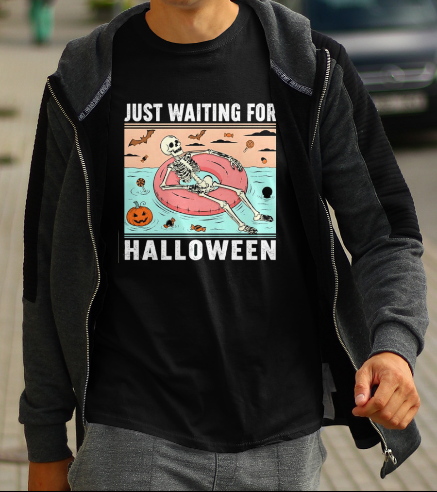 Just Waiting For Halloween Skeleton Pool Float With Candy And Pumpkin T-Shirt