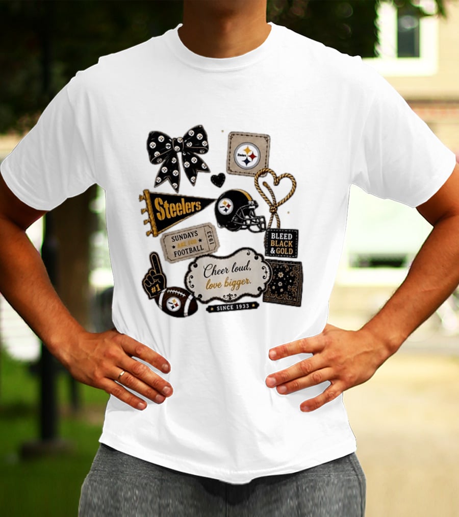 Pittsburgh Steelers Cheer Loud Love Bigger Steelers Sundays Are For Football Bleed Black And Gold Since 1933 T-Shirt