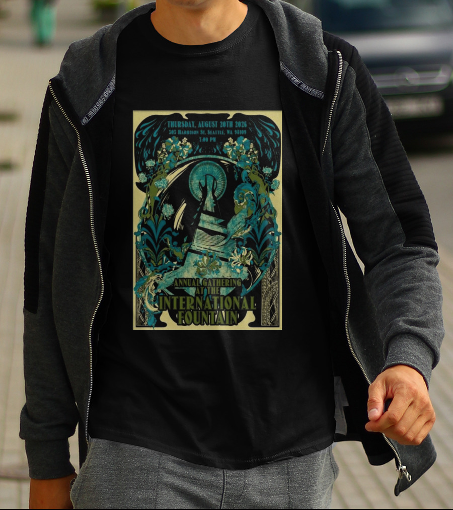 Thursday August 20th 2026 305 Harrison St Seattle WA 98109 7:00 PM Annual Gathering At The International Fountain T-Shirt