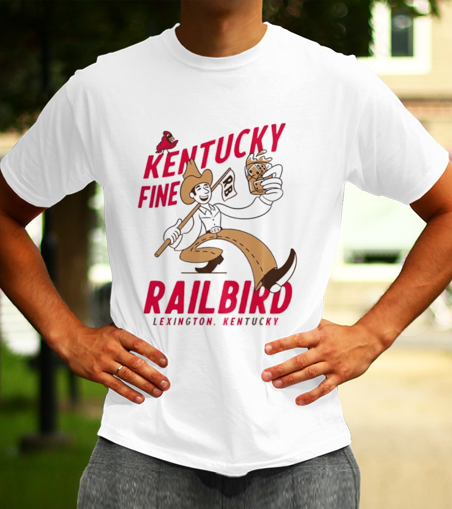 Kentucky Fine Railbird Lexington Kentucky Cowboy With Trophy And Cardinal T-Shirt
