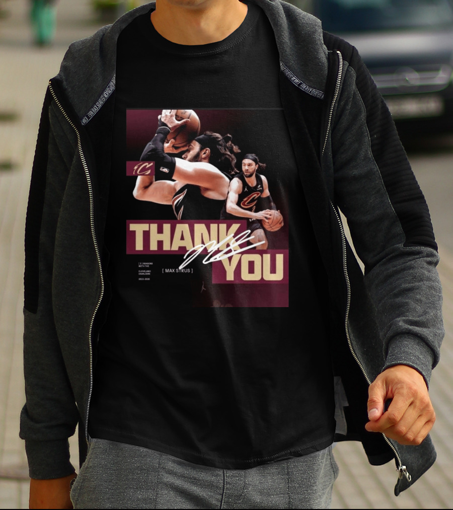 Thank You Max Strus Three Seasons Cleveland Cavaliers 2023 2026 Basketball Star T-Shirt