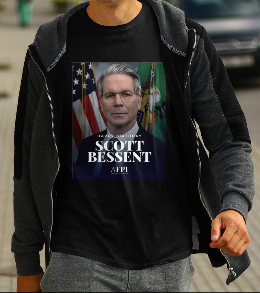 Happy Birthday Scott Bessent AFPI Celebration T-Shirt