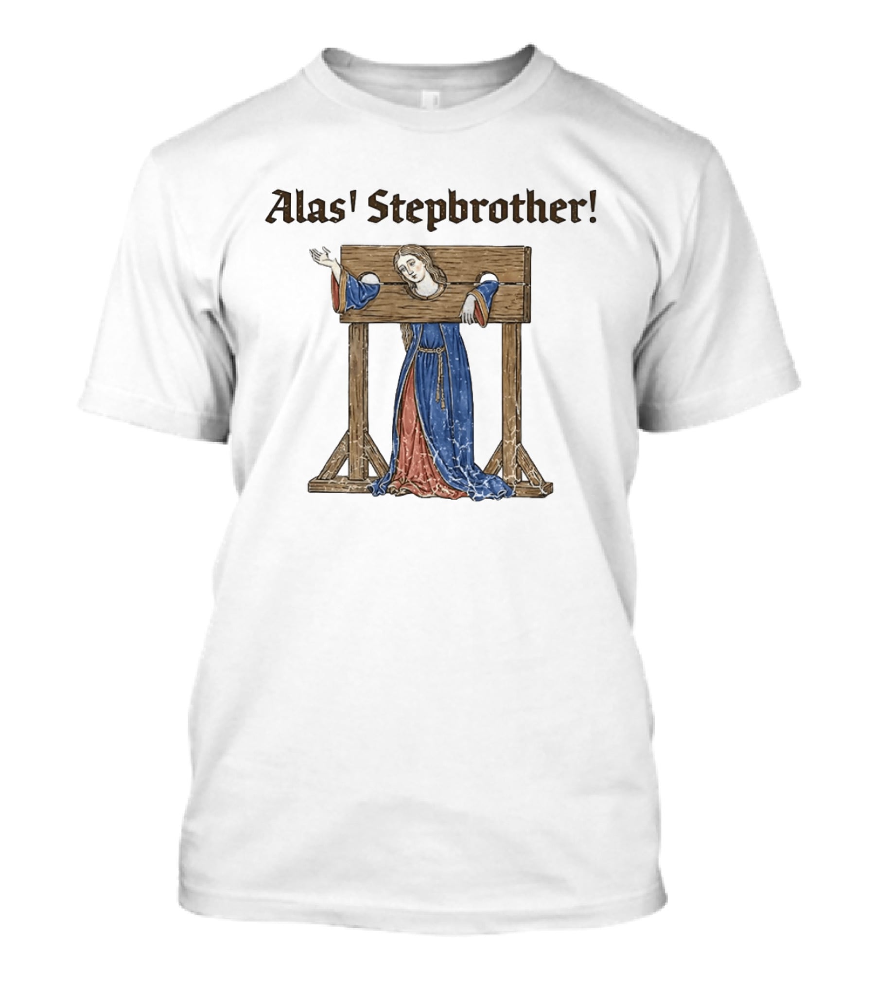Alas Stepbrother Medieval Pillory Costume Punrailing T-Shirt