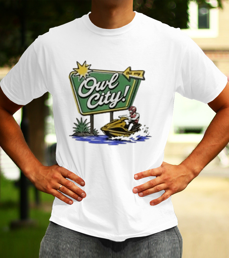 Owl City Music Welcome To Owl City Jet Ski Adventure Sign T-Shirt