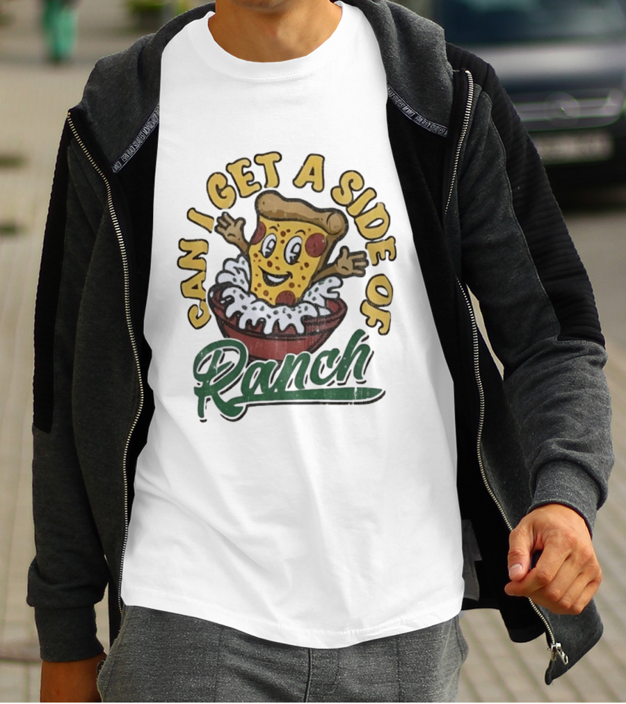 Can I Get A Side Of Ranch Pizza Cartoon Fun Distressed T-Shirt