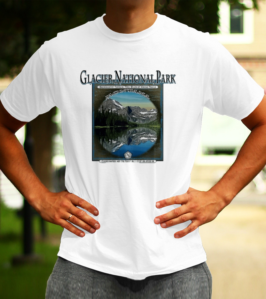 Glacier National Park Montana Backcountry Terrain 700 Miles Hiking Trails T-Shirt