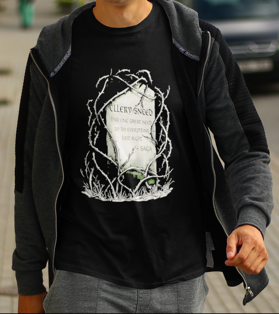 Ellery Sneed Had One Great Need To Do Everything Just Right By Saga Tombstone Vines T-Shirt