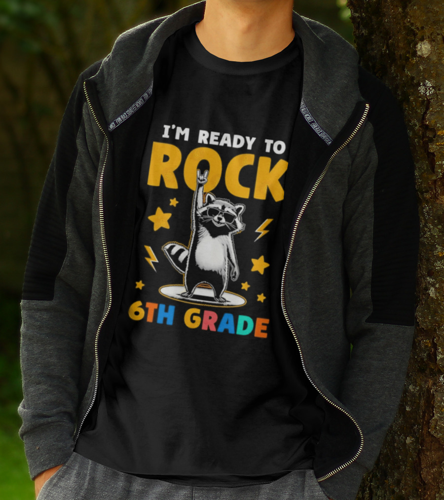I'm Ready To Rock 6th Grade Raccoon Back To School T-Shirt