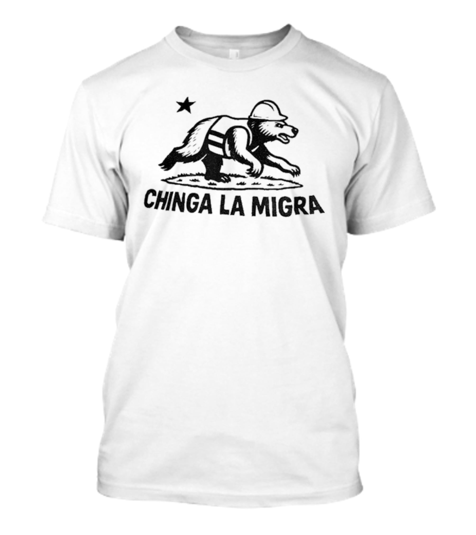 Bear Worker Chinga La Migra Star T-Shirt