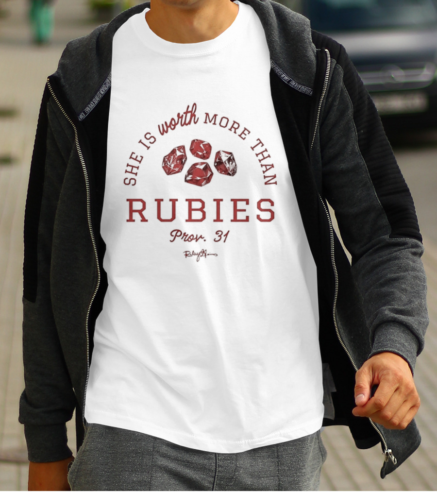 She Is Worth More Than Rubies Proverbs 31 Christian Faith T-Shirt