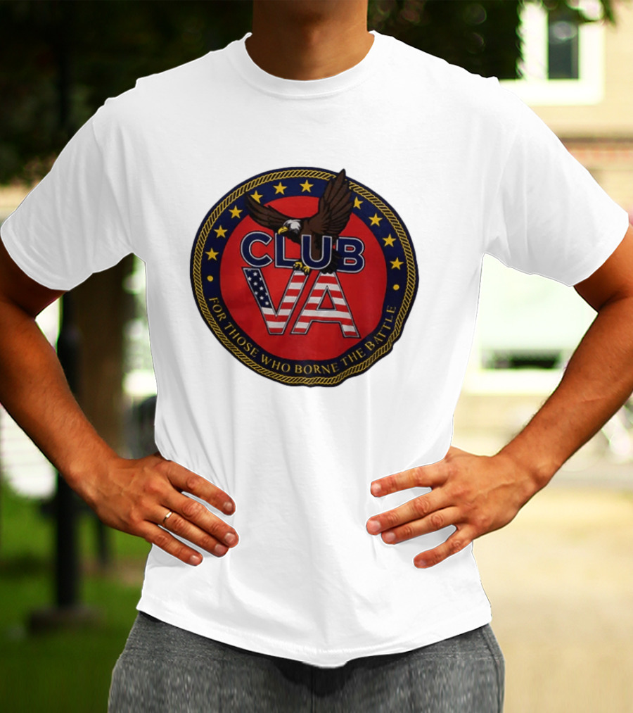 ClubVA For Those Who Borne The Battle American Eagle T-Shirt