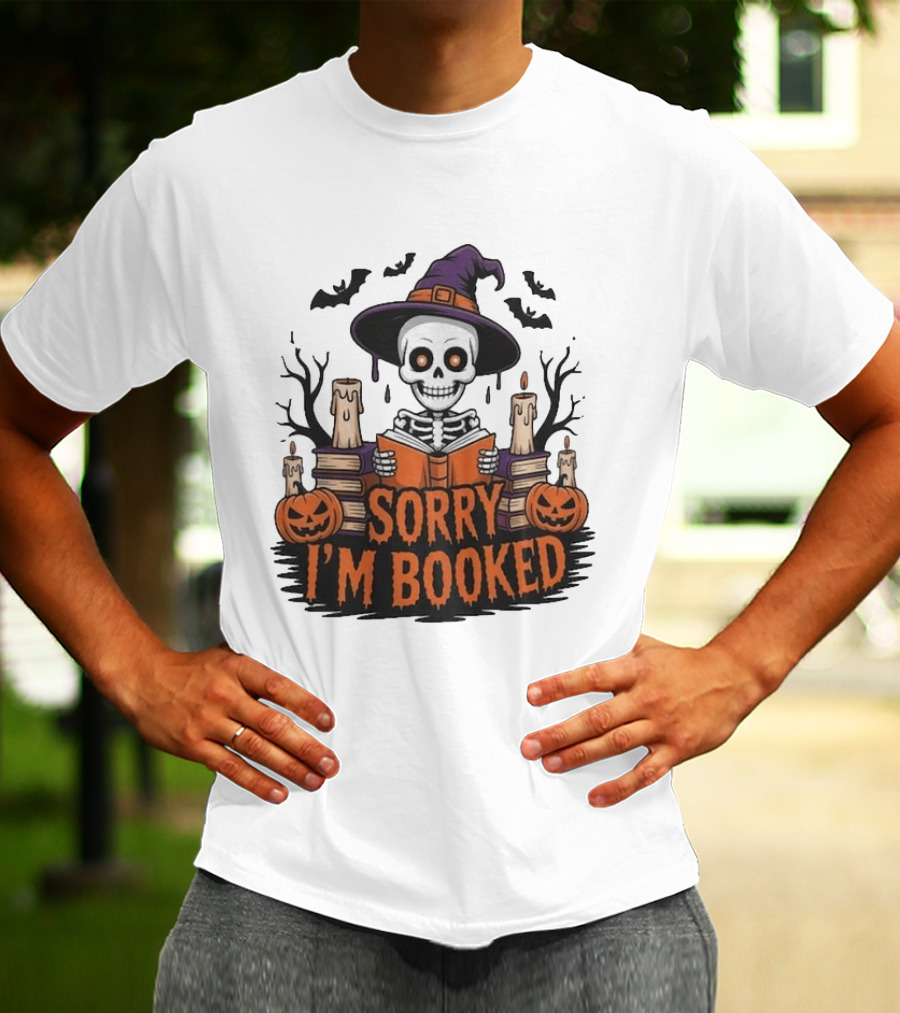 Sorry I'm Booked Skeleton Witch Halloween Reading Pumpkins Spooky Books T-Shirt