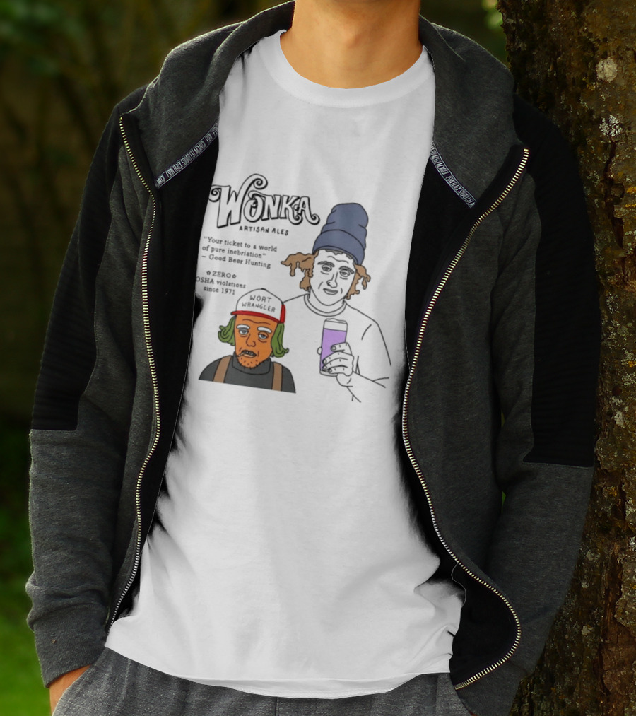 Wonka Artisan Ales Wort Wrangler World Of Pure Inebriation Since 1971 T-Shirt