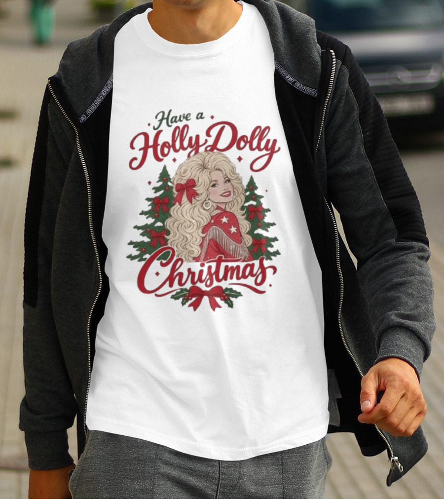 Have A Holly Dolly Parton Christmas Tree Festive Holiday T-Shirt