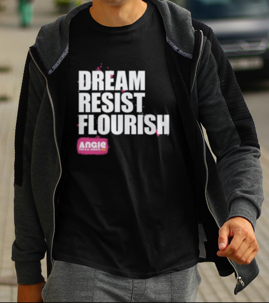 Dream Resist Flourish Angie Nixon For U.S. Senate T-Shirt