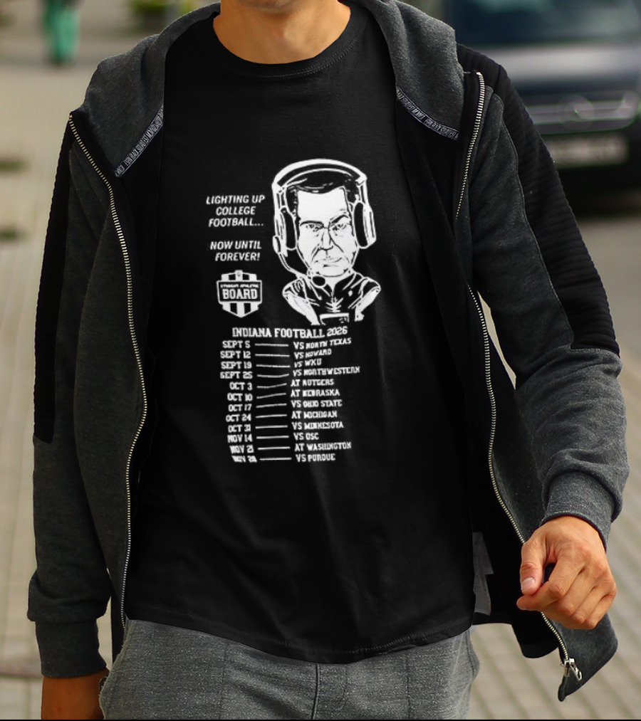 Indiana Hoosiers Football Coach Caricature Now Until Forever Champions Year Schedule T-Shirt
