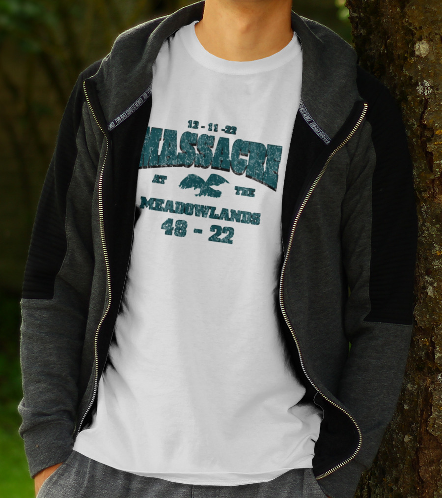 12 11 22 Massacre At The Meadowlands 48 22 Eagles Giants T-Shirt