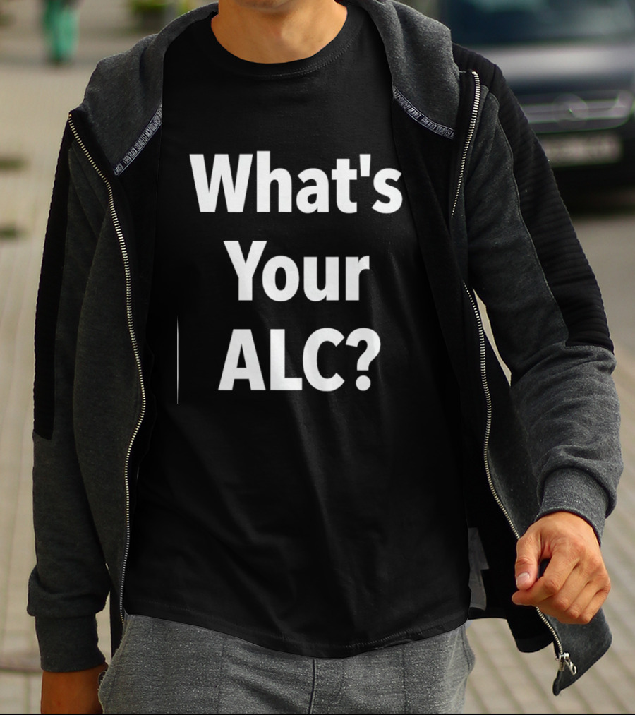 What's Your ALC Alcohol Drinking Question T-Shirt