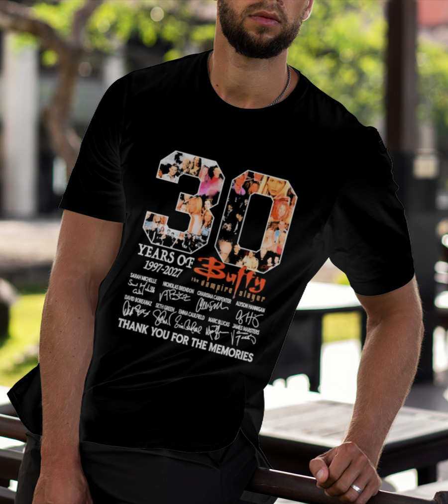 30 Years Of Buffy The Vampire Slayer 1997 2027 Thank You For The Memories T-Shirt