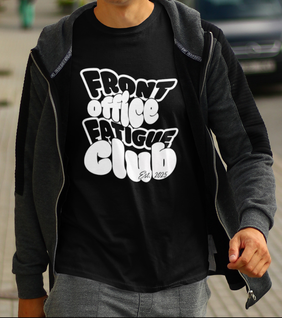 Front Office Fatigue Club Corporate Burnout Est 2025 T-Shirt