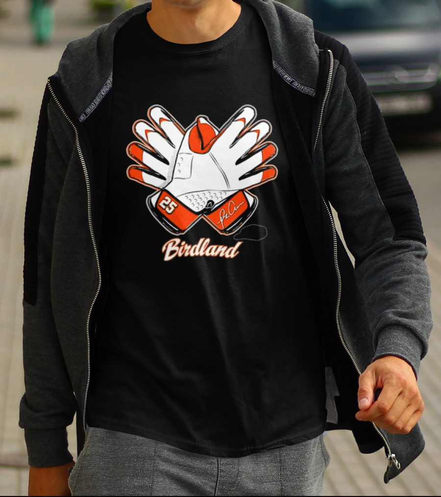 Birdland 25 Orange Glove Baltimore Orioles Fan Gear T-Shirt