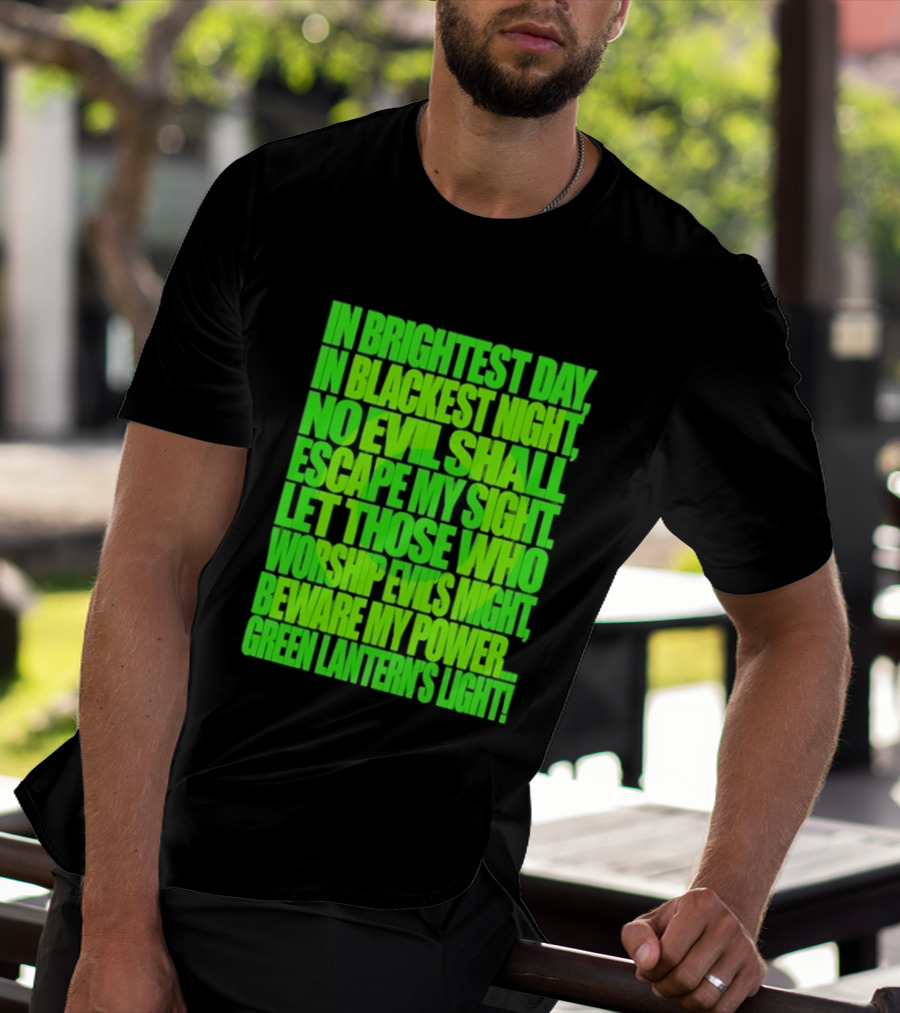 In Brightest Day In Blackest Night No Evil Shall Escape My Sight Green Lantern's Light T-Shirt