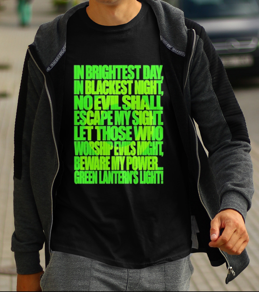 In Brightest Day In Blackest Night No Evil Shall Escape My Sight Green Lantern's Light T-Shirt