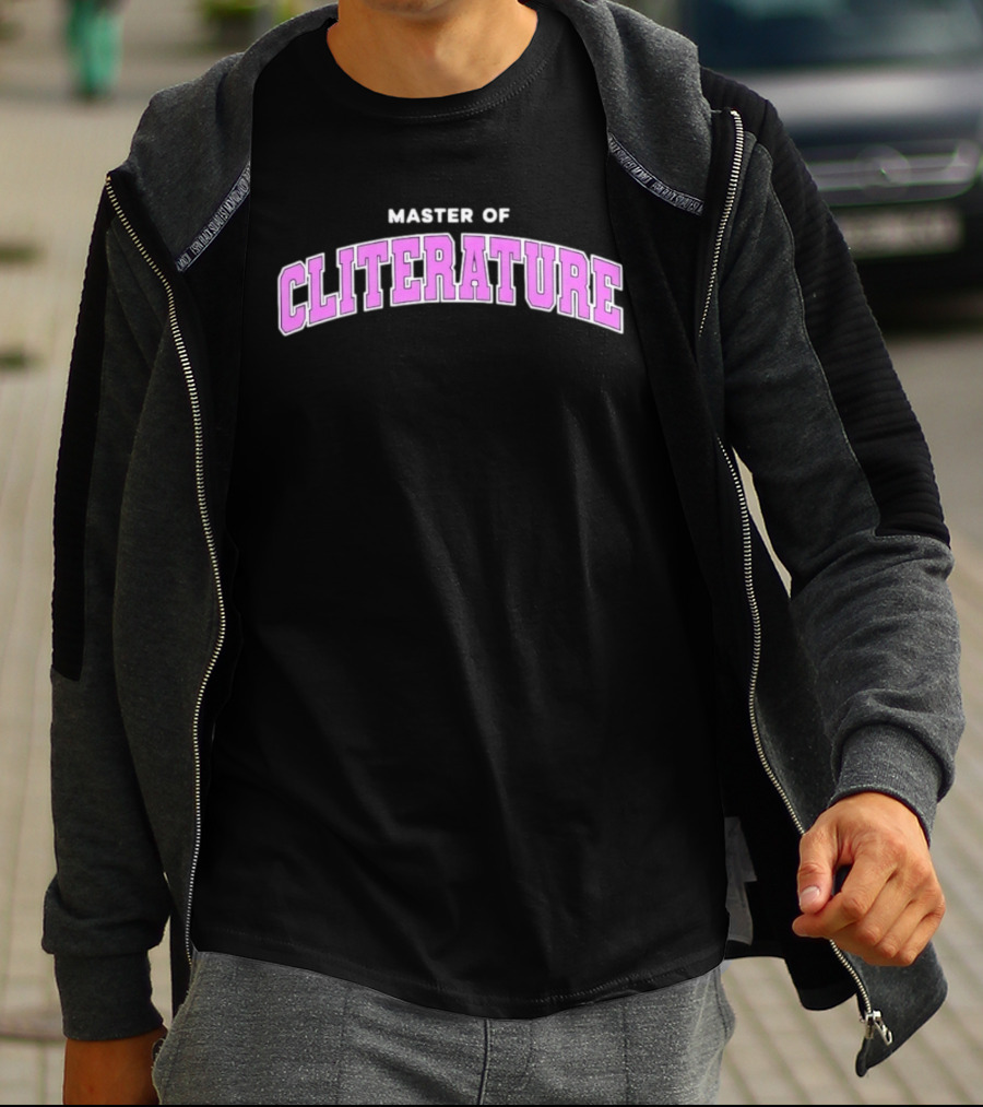 Master Of Cliterature College University Top Academic T-Shirt
