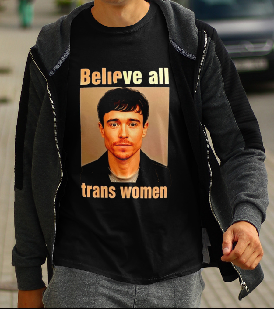 Believe All Trans Women Elliot Page LGBTQ Advocacy T-Shirt