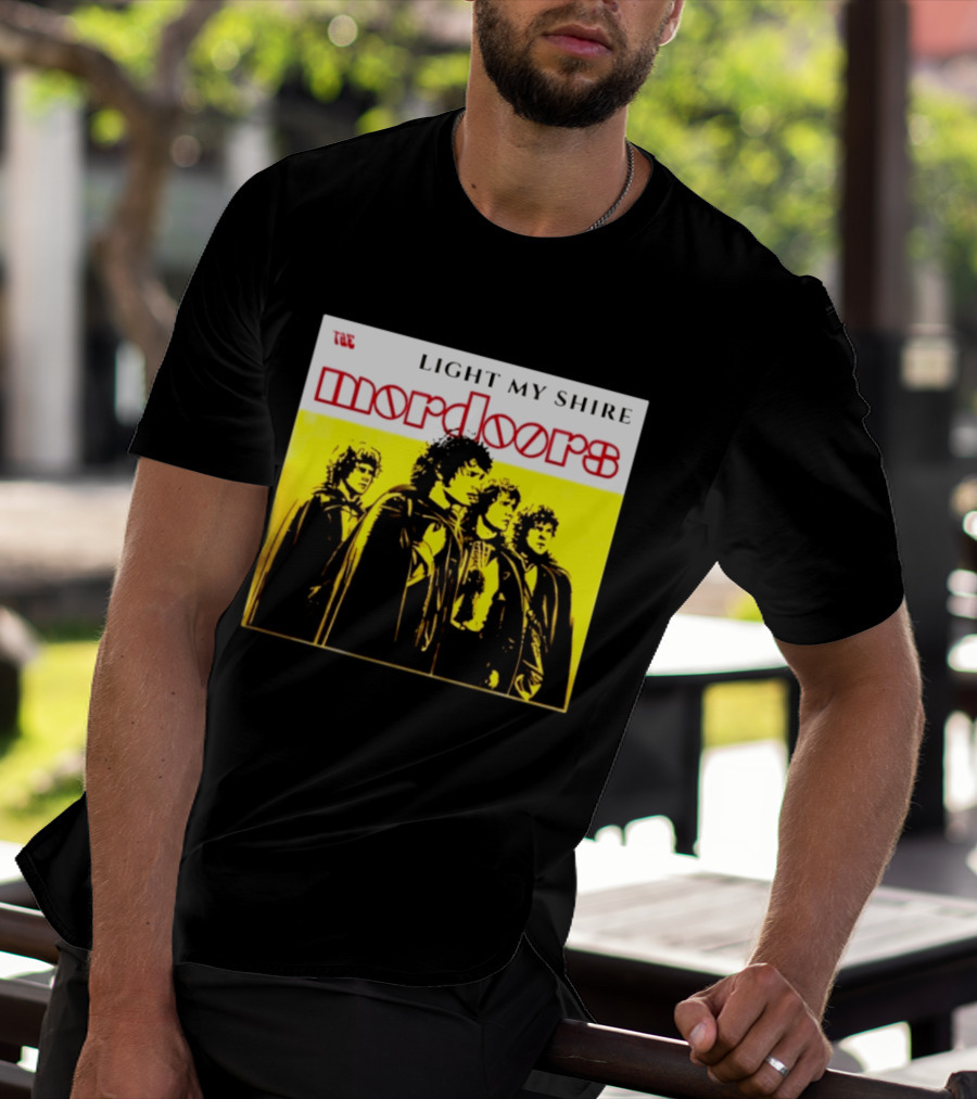 The Mordoors Light My Shire Lord Of The Rings T-Shirt