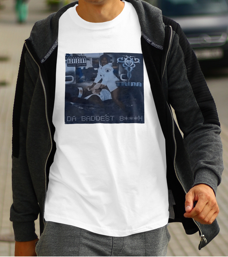 Trina Da Baddest B***h Parental Advisory Explicit Content T-Shirt