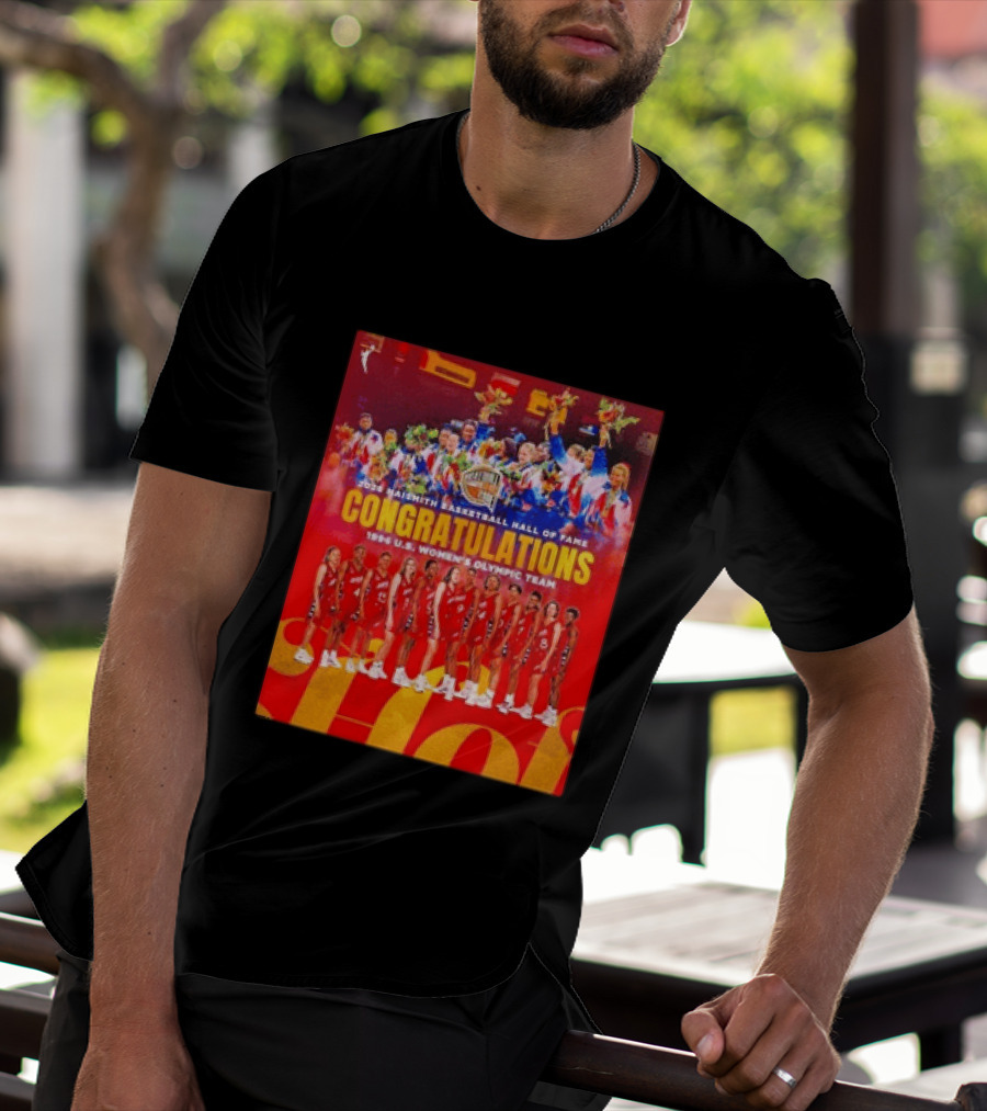 1996 USA Women's National Team Naismith Basketball Hall Of Fame Congratulations 1996 U.S. Women's Olympic Team T-Shirt
