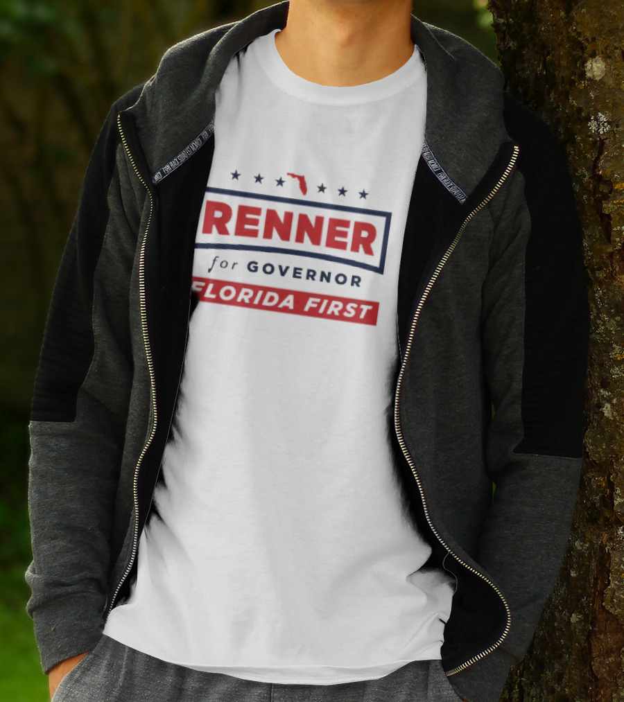 Renner For Governor Florida First 2026 Campaign T-Shirt
