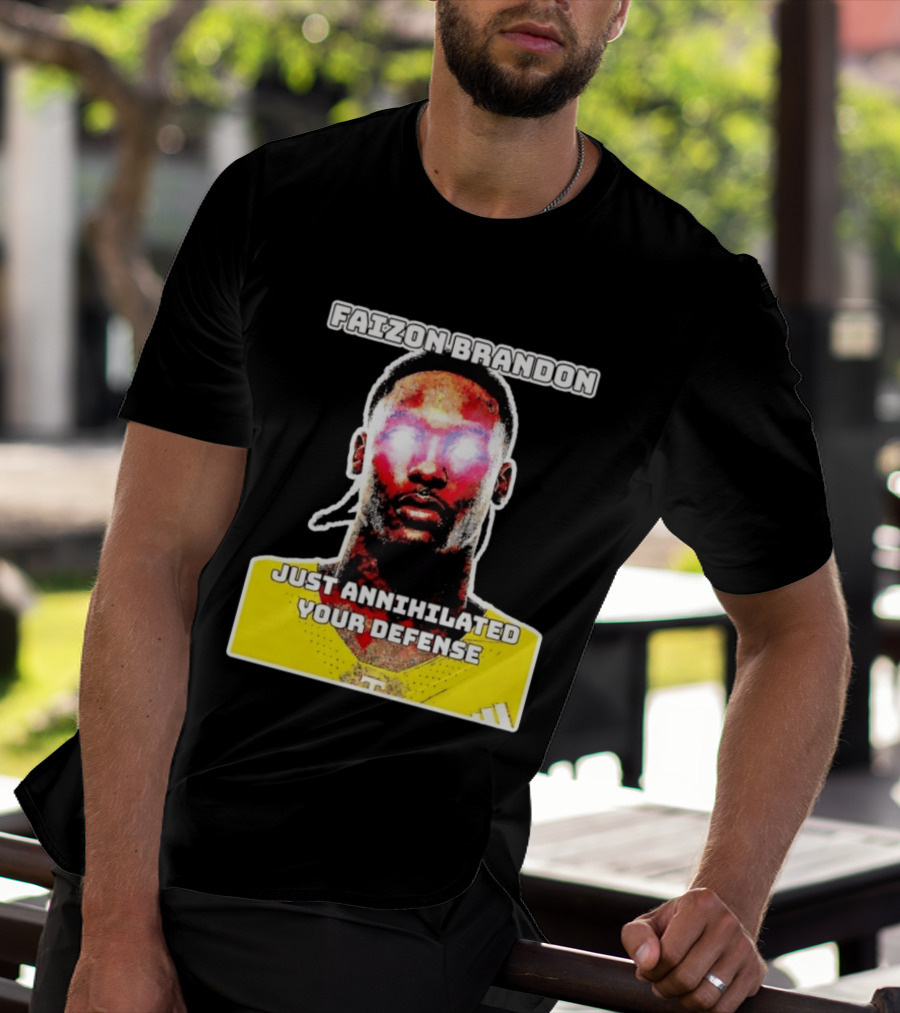 Faizon Brandon Just Annihilated Your Defense Glowing Eyes Football Player T-Shirt