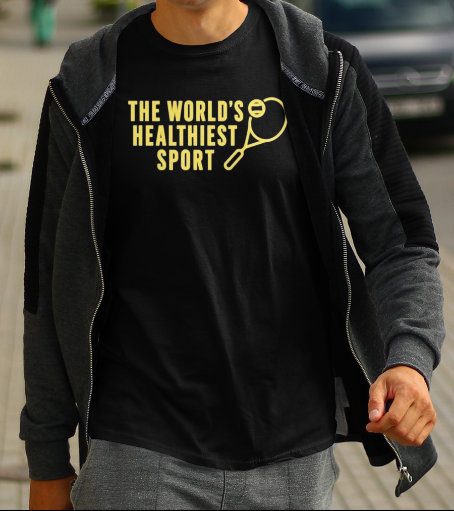 The World's Healthiest Sport Tennis Fitness Racket T-Shirt