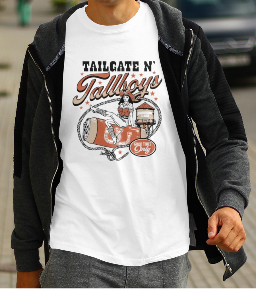 Tailgate N' Tallboys Bloomington Illinois Good Times Only Cowboy Boot And Water Tower T-Shirt