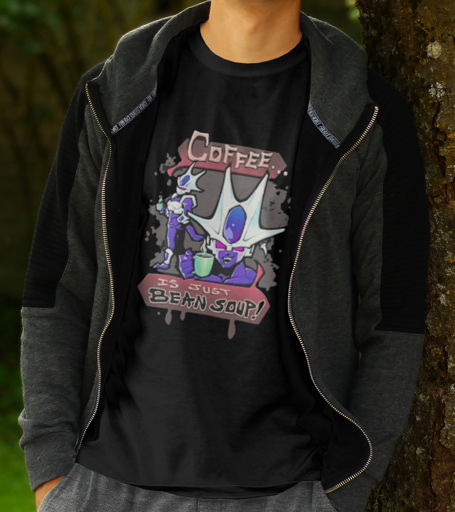 Dragon Ball Cooler Coffee Is Just Bean Soup T-Shirt