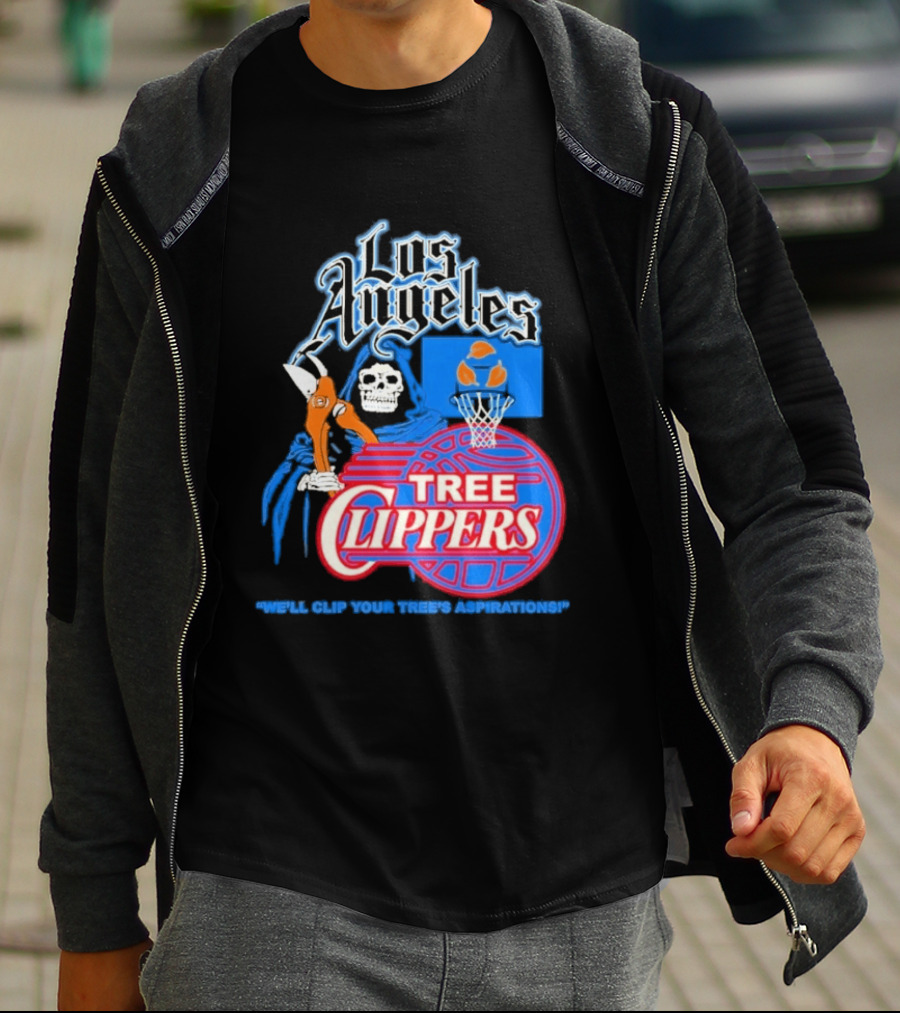 Los Angeles Tree Clippers Grim Reaper Basketball We'll Clip Your Tree's Aspirations T-Shirt
